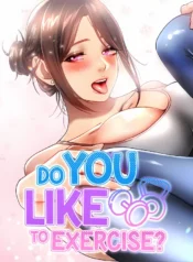 Do You Like to Exercise